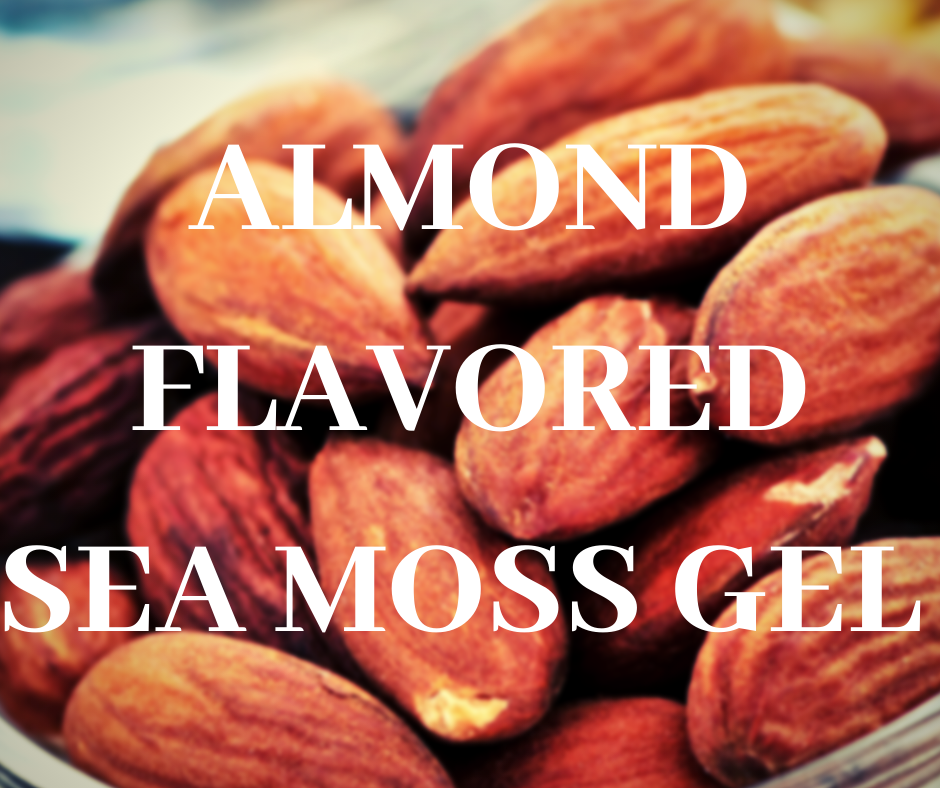 v  Almond Flavored Sea Moss Gel