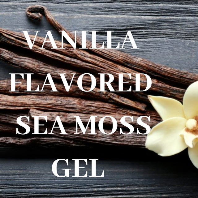 Vanilla Flavored Sea Moss Gel